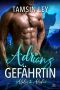 [Alaska Alphas 01] • Adrian's Gefährtin